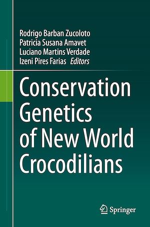 Téléchargez le livre :  Conservation Genetics of New World Crocodilians