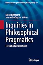 Télécharger le livre :  Inquiries in Philosophical Pragmatics