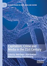 Télécharger le livre :  Capitalism, Crime and Media in the 21st Century
