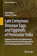 Télécharger le livre :  Late Cretaceous Dinosaur Eggs and Eggshells of Peninsular India