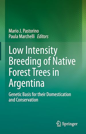 Téléchargez le livre :  Low Intensity Breeding of Native Forest Trees in Argentina