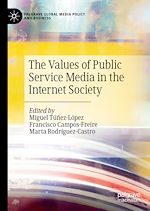 Download this eBook The Values of Public Service Media in the Internet Society