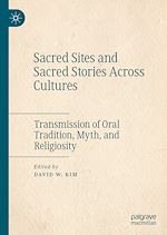 Télécharger le livre :  Sacred Sites and Sacred Stories Across Cultures