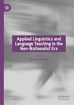 Télécharger le livre :  Applied Linguistics and Language Teaching in the Neo-Nationalist Era