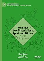 Télécharger le livre :  Feminist New Materialisms, Sport and Fitness