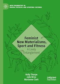 Télécharger le livre :  Feminist New Materialisms, Sport and Fitness