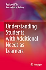 Télécharger le livre :  Understanding Students with Additional Needs as Learners