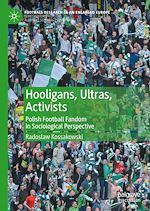 Télécharger le livre :  Hooligans, Ultras, Activists