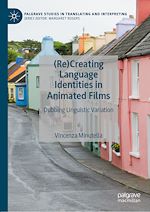 Télécharger le livre :  (Re)Creating Language Identities in Animated Films
