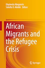 Télécharger le livre :  African Migrants and the Refugee Crisis