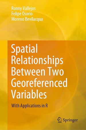 Téléchargez le livre :  Spatial Relationships Between Two Georeferenced Variables
