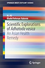 Télécharger le livre :  Scientific Explorations of Adhatoda vasica