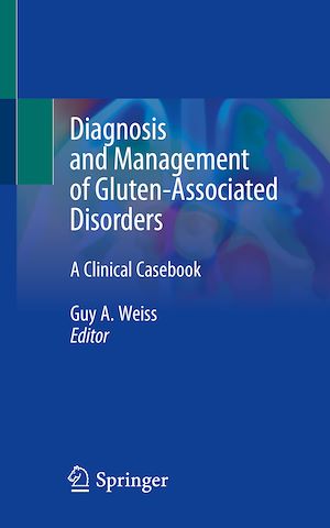 Téléchargez le livre :  Diagnosis and Management of Gluten-Associated Disorders