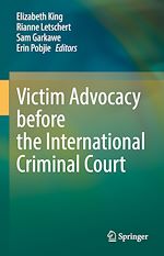 Télécharger le livre :  Victim Advocacy before the International Criminal Court