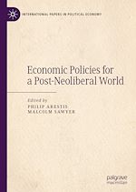 Télécharger le livre :  Economic Policies for a Post-Neoliberal World