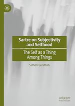 Télécharger le livre :  Sartre on Subjectivity and Selfhood