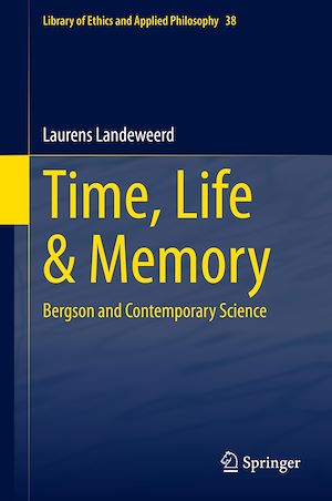 Téléchargez le livre :  Time, Life & Memory