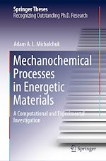 Télécharger le livre :  Mechanochemical Processes in Energetic Materials
