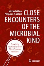 Télécharger le livre :  Close Encounters of the Microbial Kind