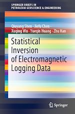 Télécharger le livre :  Statistical Inversion of Electromagnetic Logging Data