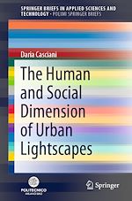 Télécharger le livre :  The Human and Social Dimension of Urban Lightscapes