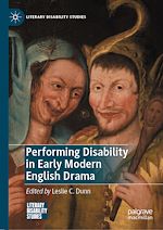 Télécharger le livre :  Performing Disability in Early Modern English Drama