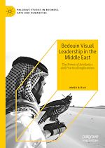Télécharger le livre :  Bedouin Visual Leadership in the Middle East
