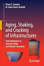 Télécharger le livre :  Aging, Shaking, and Cracking of Infrastructures