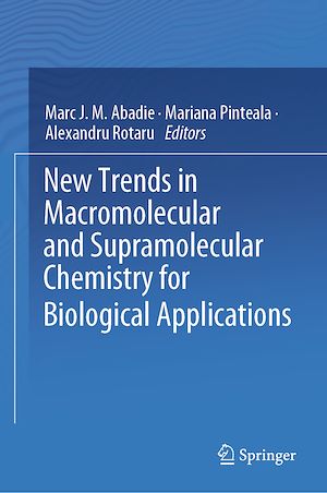 Téléchargez le livre :  New Trends in Macromolecular and Supramolecular Chemistry for Biological Applications
