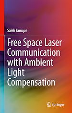 Télécharger le livre :  Free Space Laser Communication with Ambient Light Compensation