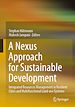Télécharger le livre :  A Nexus Approach for Sustainable Development