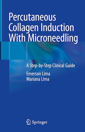Téléchargez le livre :  Percutaneous Collagen Induction With Microneedling