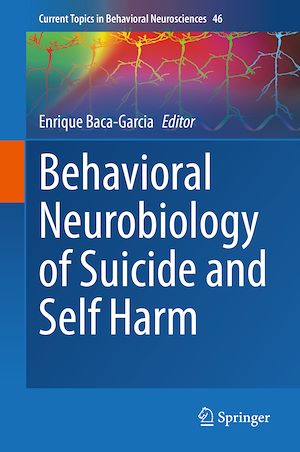 Téléchargez le livre :  Behavioral Neurobiology of Suicide and Self Harm