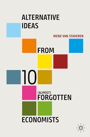 Téléchargez le livre :  Alternative Ideas from 10 (Almost) Forgotten Economists
