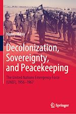 Télécharger le livre :  Decolonization, Sovereignty, and Peacekeeping
