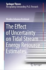 Télécharger le livre :  The Effect of Uncertainty on Tidal Stream Energy Resource Estimates