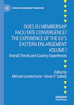 Télécharger le livre :  Does EU Membership Facilitate Convergence? The Experience of the EU's Eastern Enlargement - Volume I