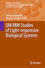 Télécharger le livre :  QM/MM Studies of Light-responsive Biological Systems