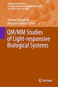 Télécharger le livre :  QM/MM Studies of Light-responsive Biological Systems