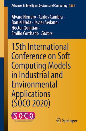 Téléchargez le livre :  15th International Conference on Soft Computing Models in Industrial and Environmental Applications (SOCO 2020)