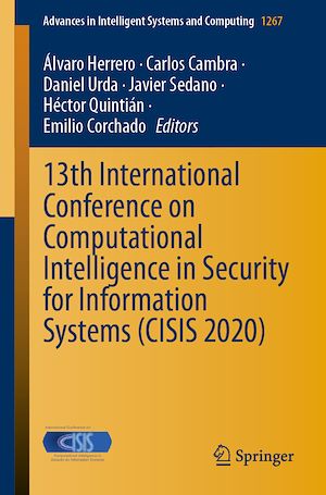 Téléchargez le livre :  13th International Conference on Computational Intelligence in Security for Information Systems (CISIS 2020)