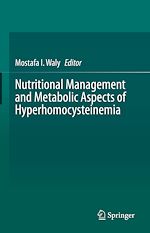 Télécharger le livre :  Nutritional Management and Metabolic Aspects of Hyperhomocysteinemia