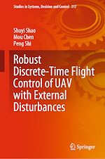 Télécharger le livre :  Robust Discrete-Time Flight Control of UAV with External Disturbances
