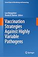 Télécharger le livre :  Vaccination Strategies Against Highly Variable Pathogens