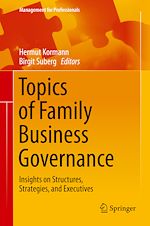 Télécharger le livre :  Topics of Family Business Governance