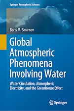 Télécharger le livre :  Global Atmospheric Phenomena Involving Water