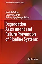 Télécharger le livre :  Degradation Assessment and Failure Prevention of Pipeline Systems