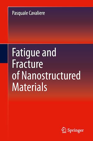 Téléchargez le livre :  Fatigue and Fracture of Nanostructured Materials