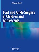 Télécharger le livre :  Foot and Ankle Surgery in Children and Adolescents