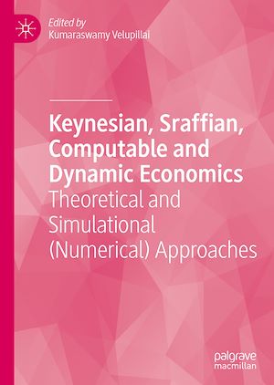 Téléchargez le livre :  Keynesian, Sraffian, Computable and Dynamic Economics